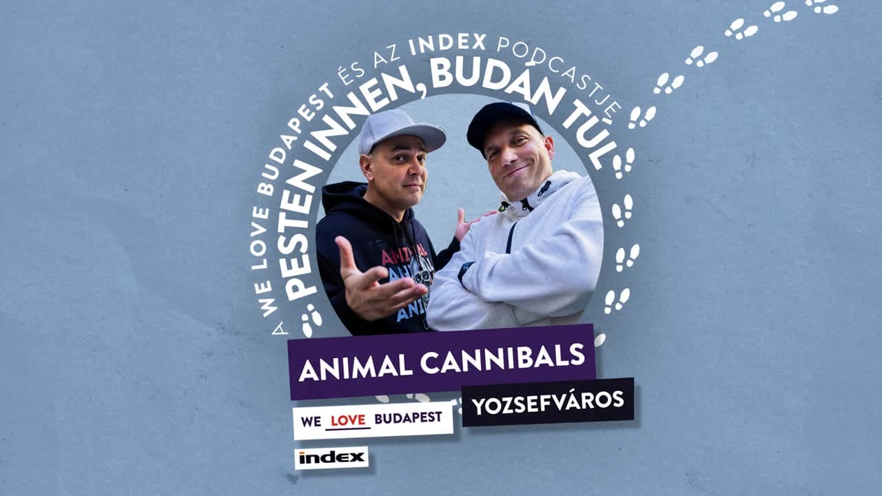 Thumbnail for Yozsefváros: hogyan lett a Nyócker ismét Józsefváros? (vendég: Animal Cannibals)