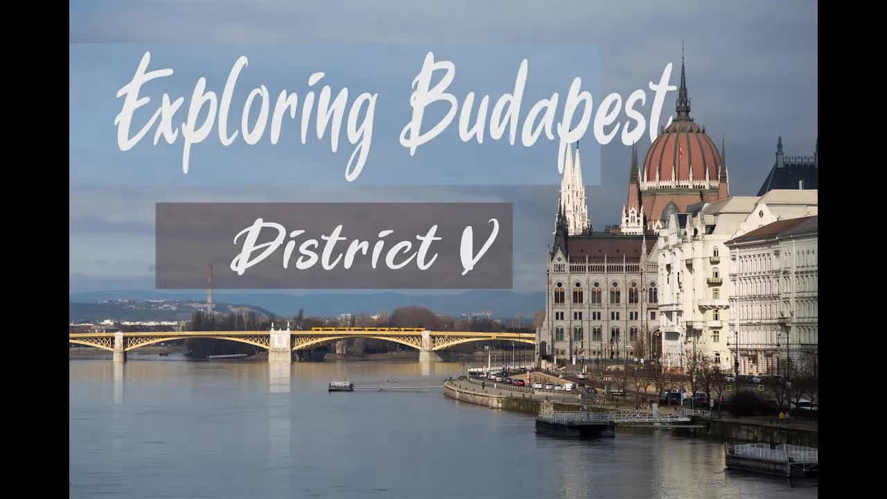 Thumbnail for Exploring Budapest: District V - Inner city