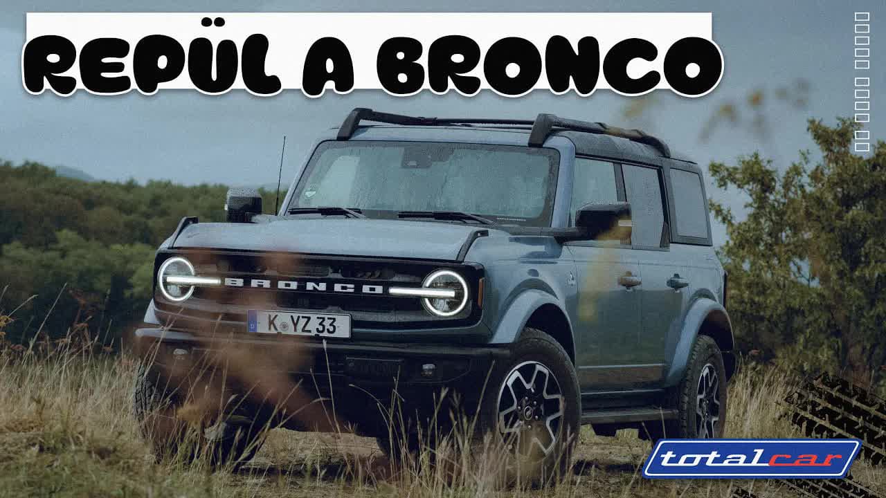 Thumbnail for Ford Bronco | Vállaljuk, hogy HÜLYÉK vagyunk👌