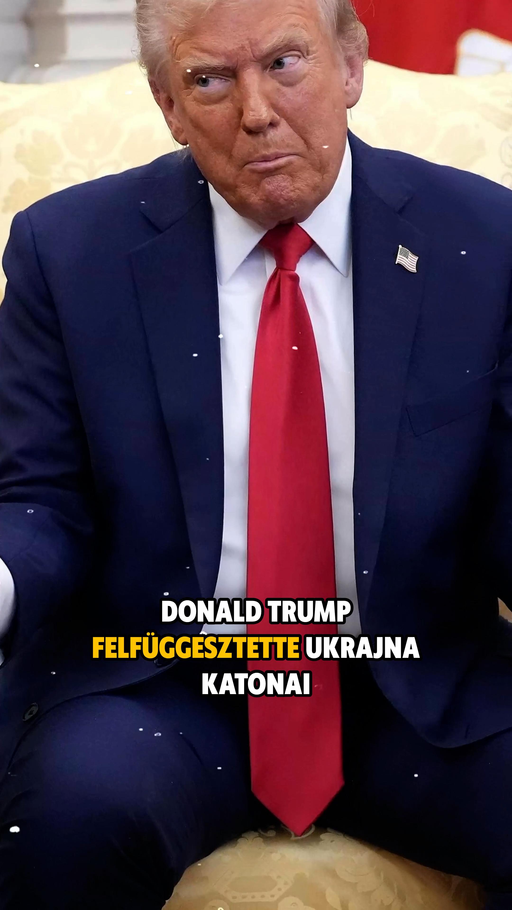 Donald Trump felfüggesztette Ukrajna katonai támogatását