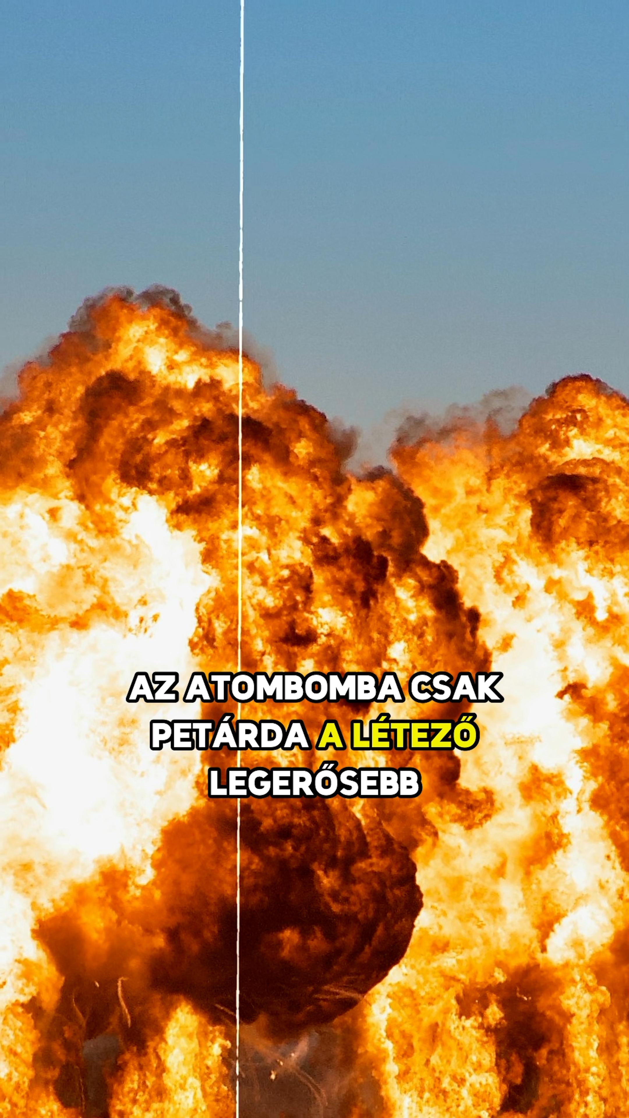 Az atombomba csak petárda a létező legerősebb bombához képest