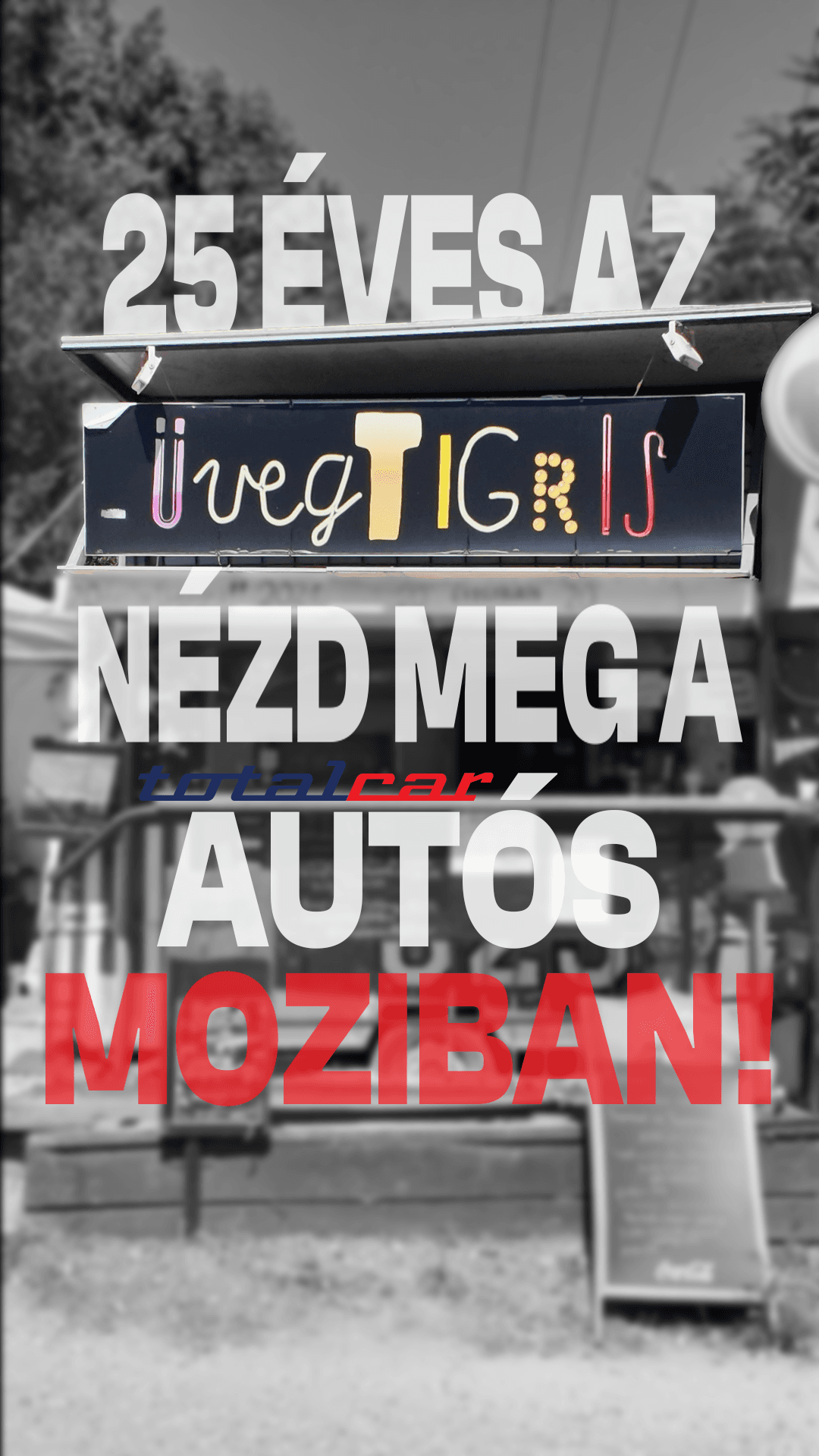 Mondtam neked, hogy lesz második Totalcar Autósmozi, igaz? Lesz is!