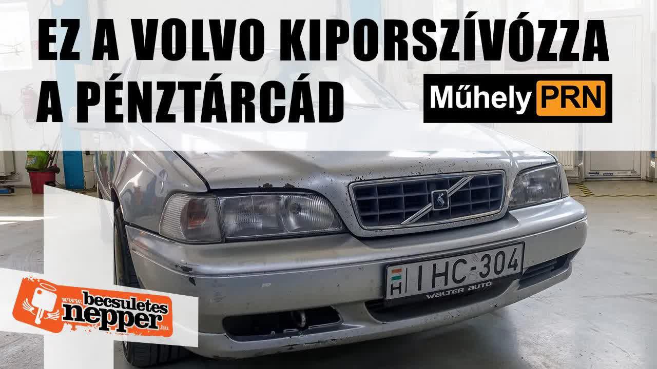 MűhelyPRN 74.: Ez a Volvo kiporszívózza a pénztárcád