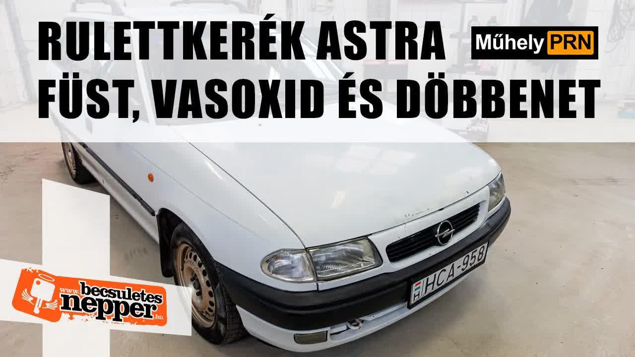 Thumbnail for MűhelyPRN 93.: Rulettkerék Astra - füst, vasoxid és döbbenet