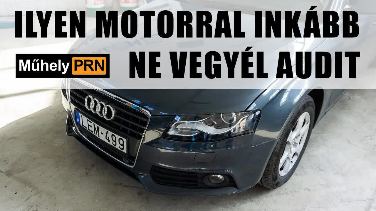 Thumbnail for MűhelyPRN 18.: Ilyen motorral inkább ne vegyél Audit