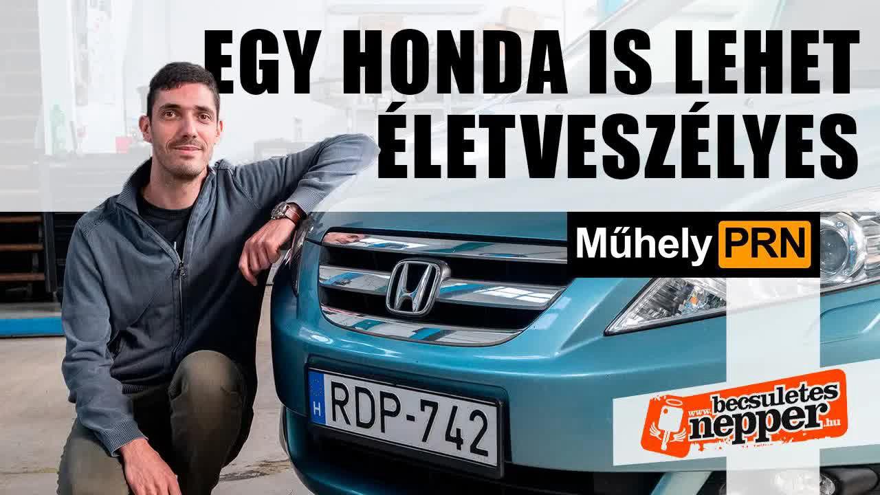 Thumbnail for MűhelyPRN 120: Egy Honda is lehet életveszélyes - Honda FR-V 2.0i - 2005.