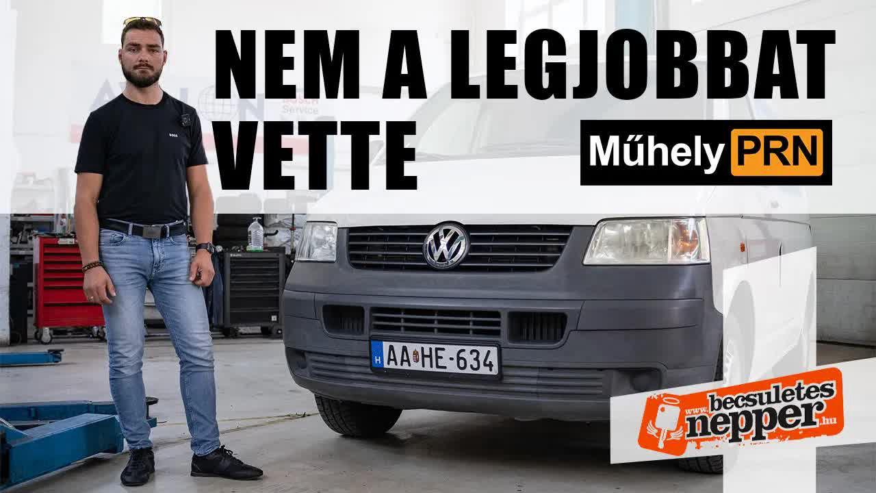 Thumbnail for Ha még egyszer ennyit kell rákölteni, az sem gond – VW Transporter T5 1,9 PDTDI –2006– MűhelyPRN 264