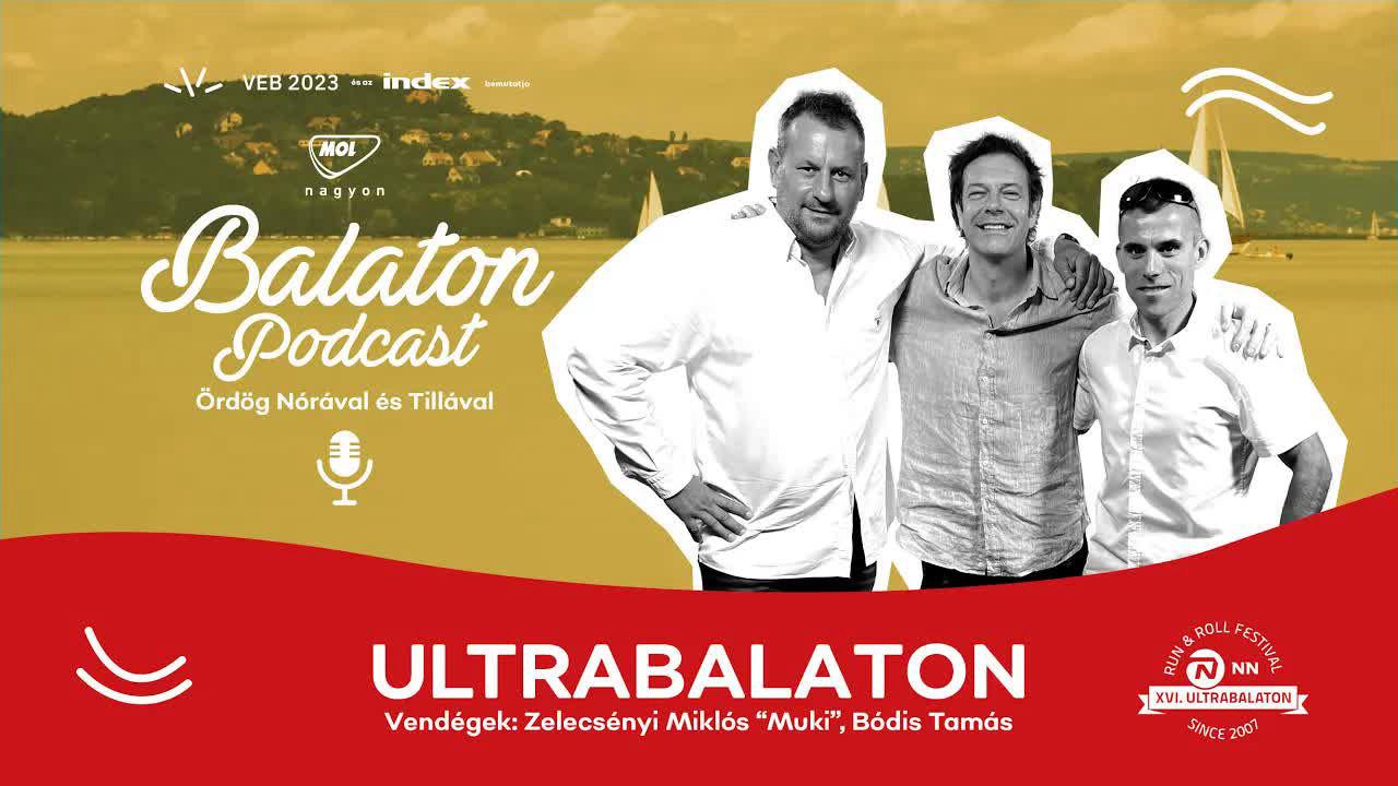 MOL Nagyon Balaton Podcast #13 NN ULTRABALATON