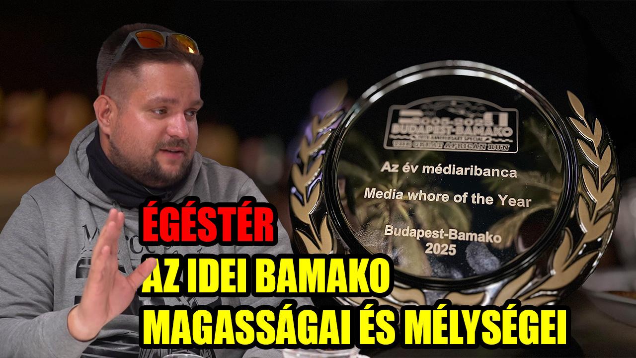 Thumbnail for Az idei Bamako magasságai és mélységei – Égéstér 621.