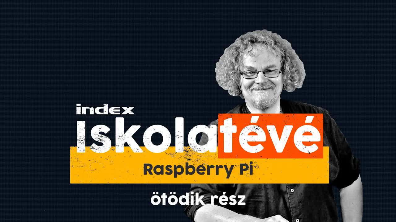 Ventilátor programozása - Iskolatévé: Raspberry Pi,  5. rész