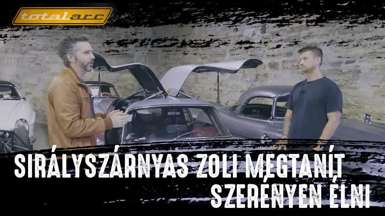 Sirályszárnyas Zoli megtanít szerényen élni - TotalARC 2019/2