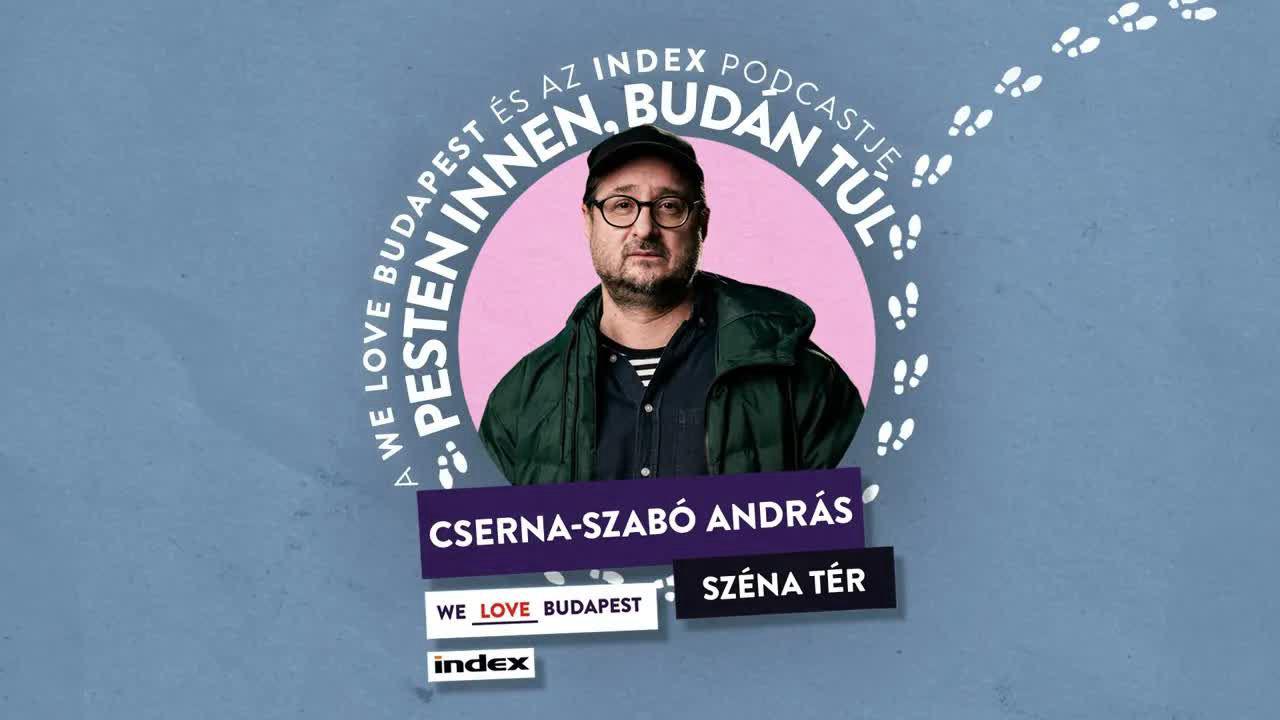 Thumbnail for Széna tér: Egy sosemvolt tér sötét krónikája (vendég: Cserna-Szabó András)