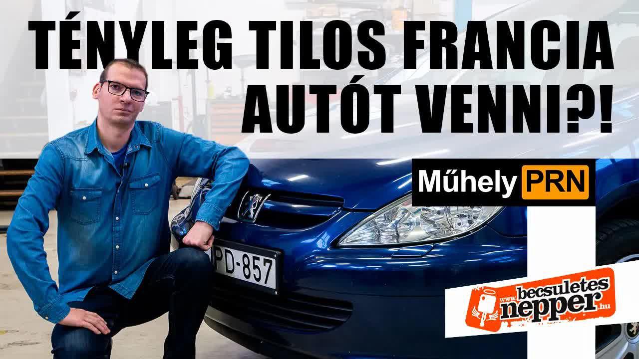 Tényleg tilos francia autót venni?! – Peugeot 307 SW 2.0 (2005) – MűhelyPRN 138.