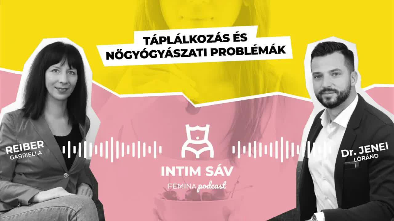 Thumbnail for Intim Sáv podcast - Táplálkozás és nőgyógyászati problémák