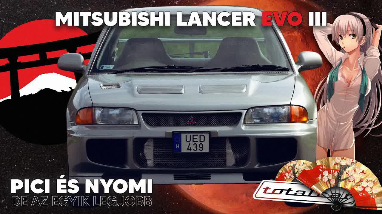 Thumbnail for Pici és nyomi, TÖKÉLETES: Mitsubishi Lancer EVO III (1995) 👌❤️