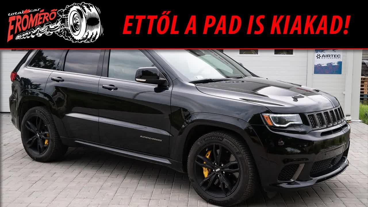 Jeep Grand Cherokee Trackhawk 6.2 – Totalcar Erőmérő