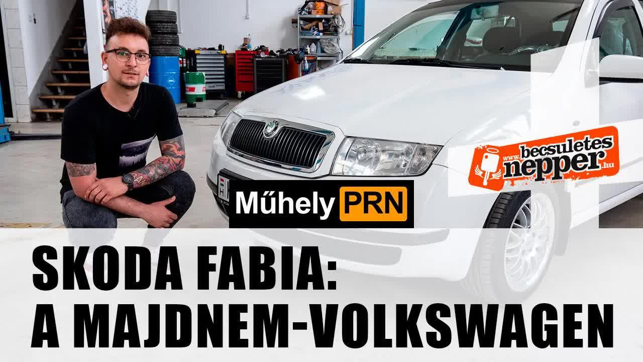 Thumbnail for MűhelyPRN 106: Skoda Fabia 1.4 MPI – Ami nincs benne, az nem romlik el!
