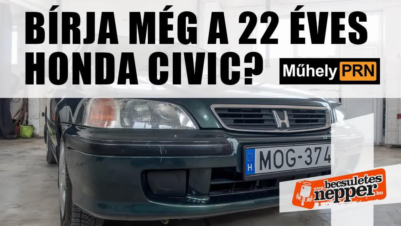 Thumbnail for MűhelyPRN 51.: Bírja még a 22 éves Honda Civic?