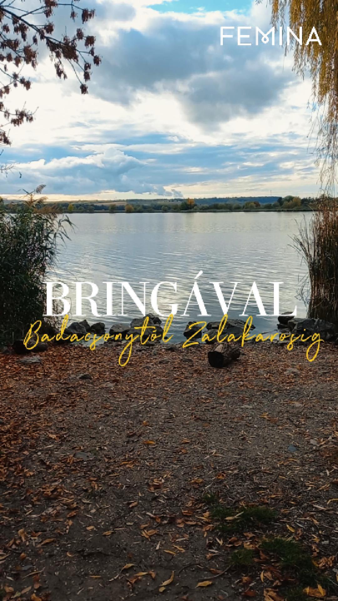 Bringával Badacsonytól Zalakarosig
