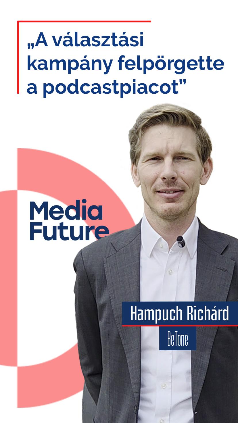 Hampuch Richárd: „A videó nem leváltja, hanem erősíti a podcastokat″