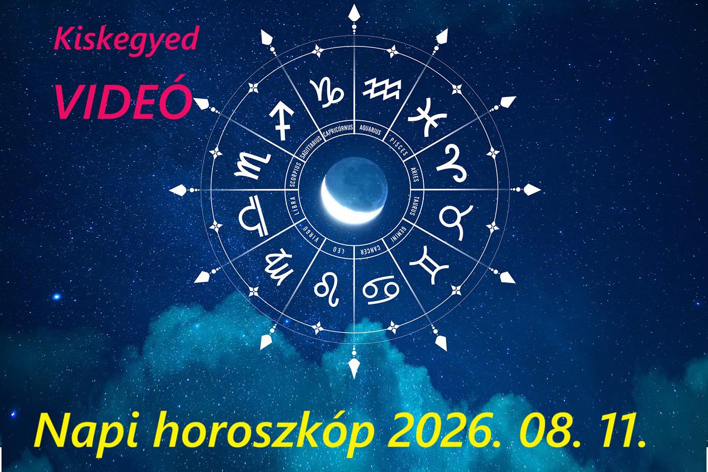 Thumbnail for Kiskegyed napi horoszkóp 2026. 08.11.