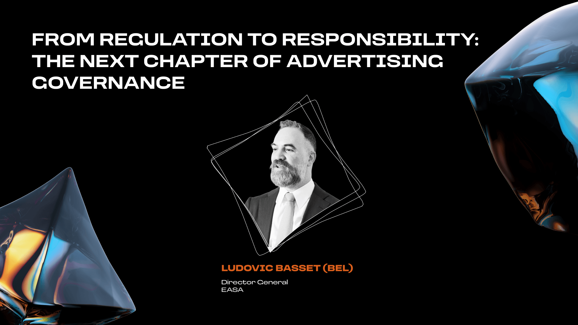 Thumbnail for The Shift 2026 - Ludovic Basset: From Regulation to Responsibility: The Next Chapter of Advertising Governance