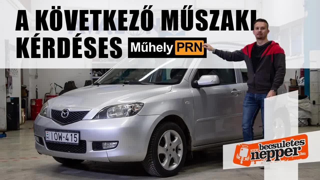 Thumbnail for Tudjuk, hogy rossz, de mennyire? – Mazda 2 – 2003 – MűhelyPRN 180