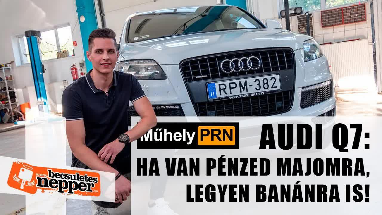 Thumbnail for MűhelyPRN 102: Audi Q7, a nehézbombázó!