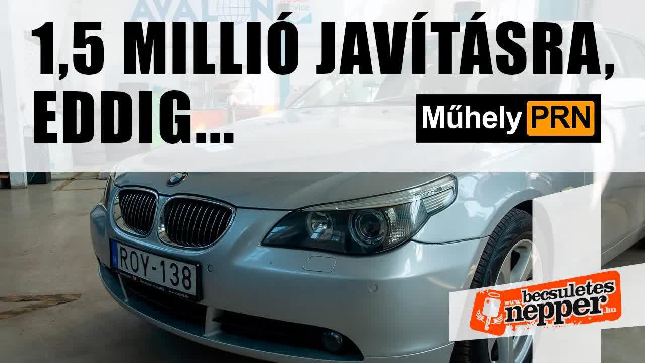 Thumbnail for MűhelyPRN 84.: BMW német házaspártól: 1,5 millió javításra, eddig