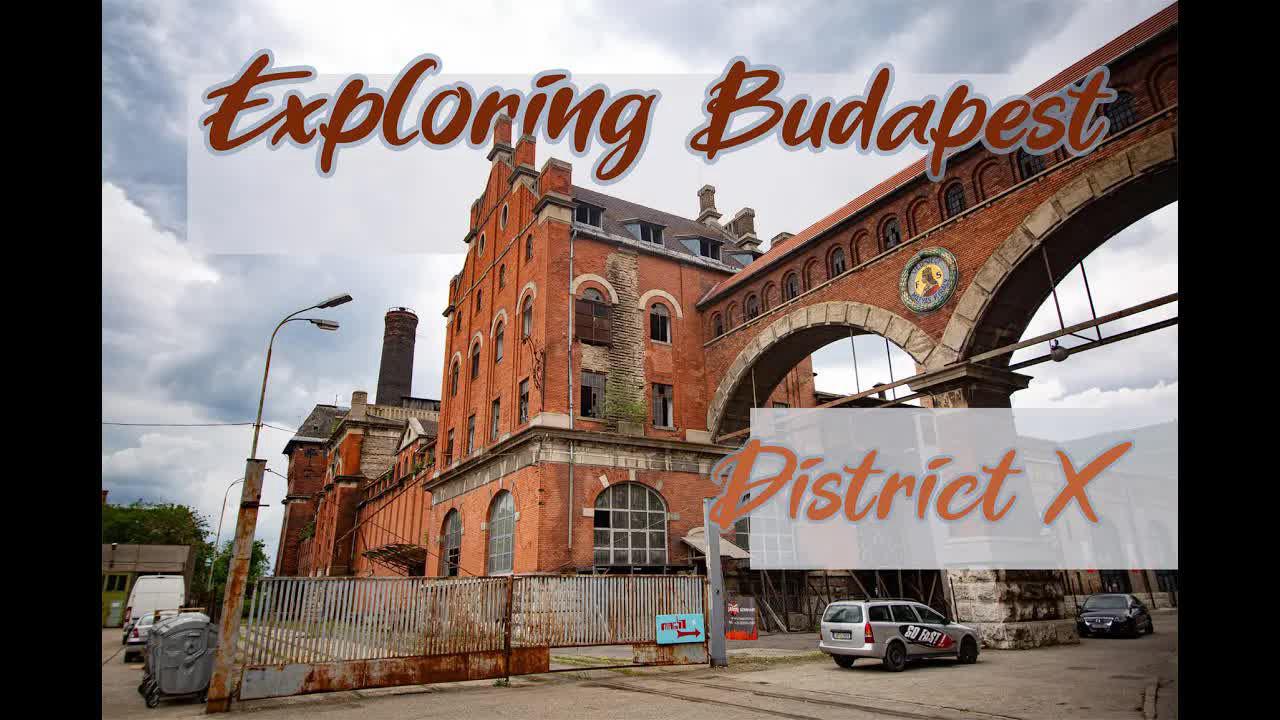 Thumbnail for Exploring Budapest: District X