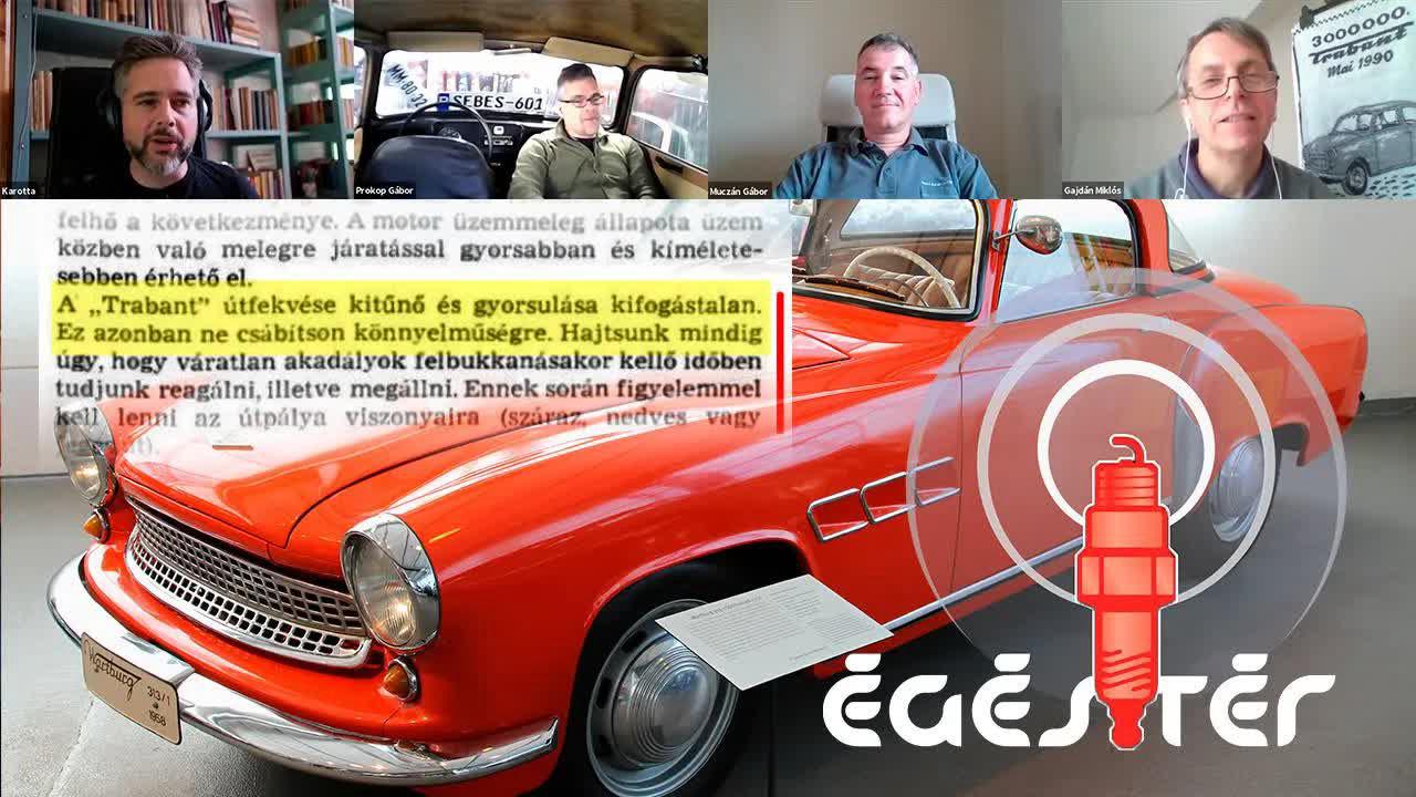 Egester 438.: Szar volt-e a Trabant, és milyen most?