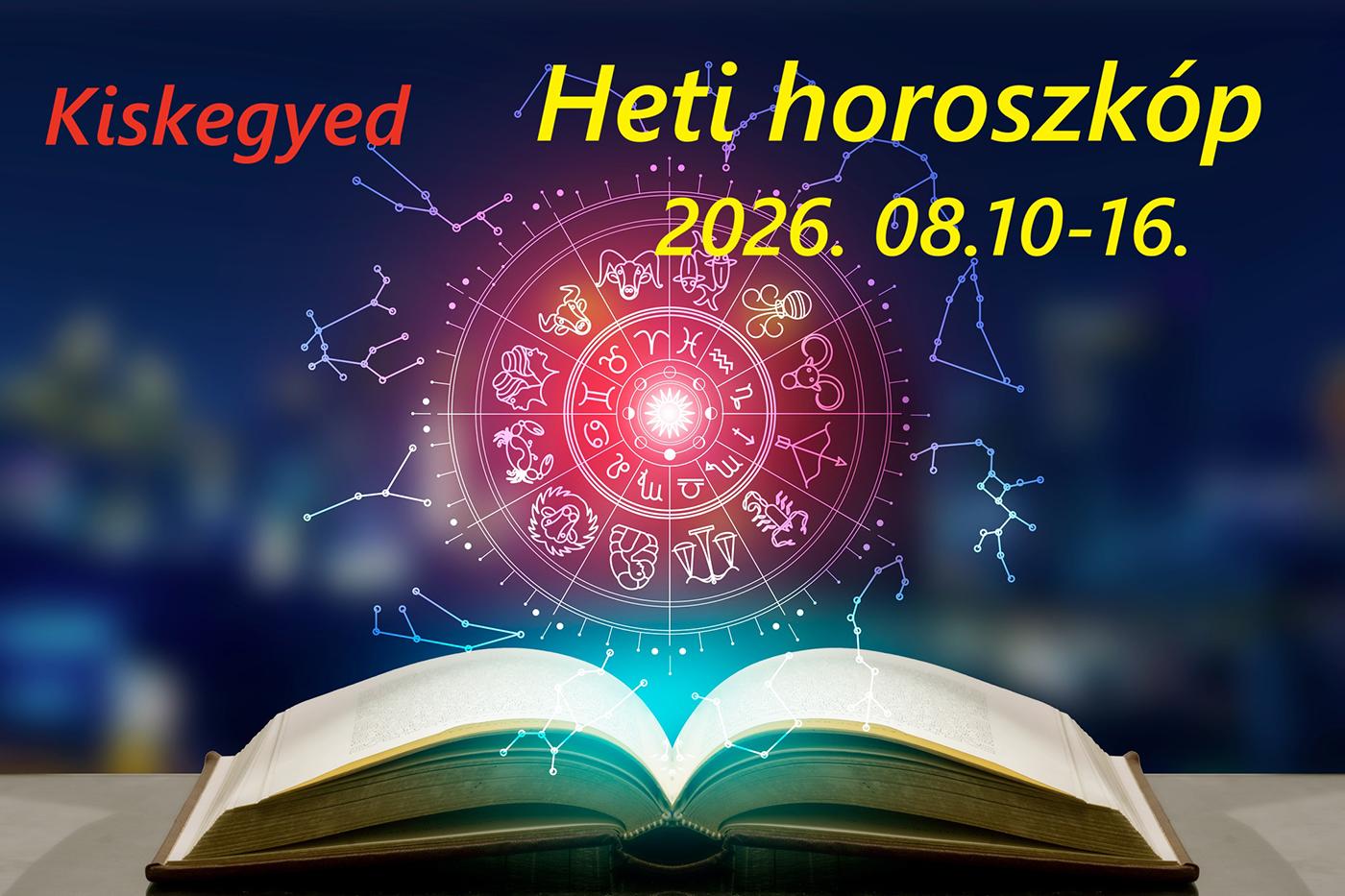 Thumbnail for A Kiskegyed heti horoszkópja 2026. 08.10-16-ig