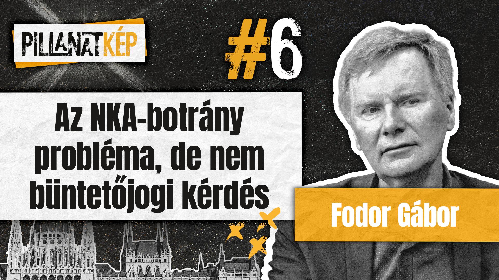 Fodor Gábor: Az NKA-botrány probléma, de nem büntetőjogi kérdés thumbnail